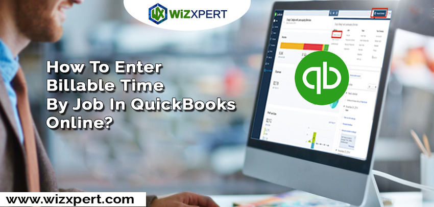 How To Enter Billable Time By Job In QuickBooks Online