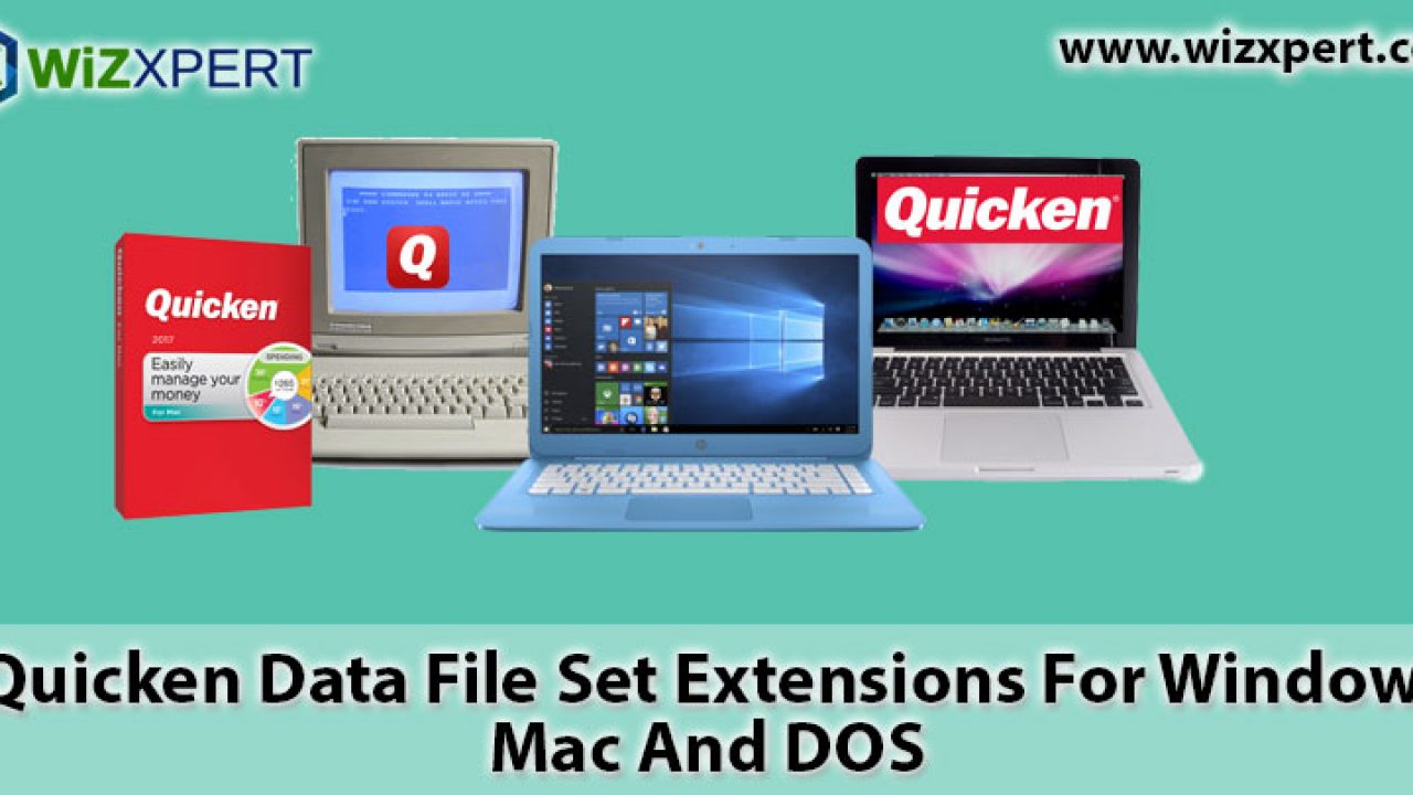 Quicken Data File Set Extensions For Windows Mac And Dos